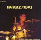 BUDDY RICH The Man From Planet Jazz (aka Live at Ronnie Scott's) Album Cover