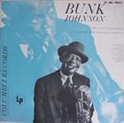 BUNK JOHNSON Last Testament of a Great Jazzman album cover