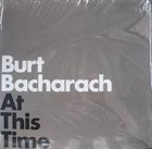 BURT BACHARACH At This Time album cover