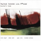 BURTON GREENE Burton Greene with R*Time: Burton's Time album cover