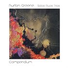 BURTON GREENE Compendium (Solos, Duos, Trios) album cover