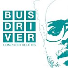 BUSDRIVER Computer Cooties album cover