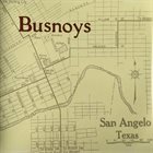 BUSNOYS San Angelo album cover