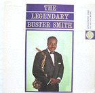 BUSTER SMITH The Legendary Buster Smith album cover