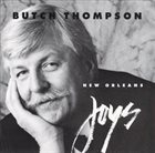 BUTCH THOMPSON New Orleans Joys 88's album cover