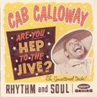 CAB CALLOWAY Are You Hep to the Jive? album cover