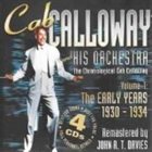 CAB CALLOWAY The Early Years: 1930-1934 album cover
