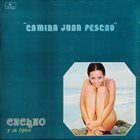 CACHAO Camina Juan Pescao album cover