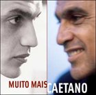 CAETANO VELOSO Muito Mais Caetano album cover