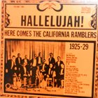 CALIFORNIA RAMBLERS Hallelujah! Here Comes The California Ramblers album cover