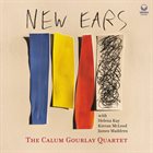 CALUM GOURLAY The Calum Gourlay Quartet : New Ears album cover