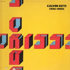 CALVIN KEYS Criss Cross album cover