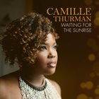 CAMILLE THURMAN Waiting For The Sunrise album cover