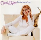 CANDY DULFER For the Love of You album cover