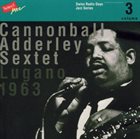 CANNONBALL ADDERLEY Lugano, 1963 (aka The Jazz Masters) album cover