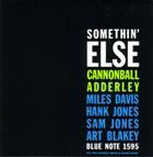 CANNONBALL ADDERLEY Somethin' Else album cover