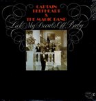 CAPTAIN BEEFHEART — Lick My Decals Off, Baby album cover