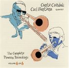 CARL FONTANA Carl Fontana Conte Candoli Quintet : The Complete Phoenix Recordings Volume 6 of 6 album cover