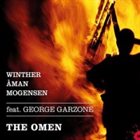 CARL WINTHER Winther, Åman, Mogensen feat. George Garzone : The Omen album cover