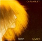 CARLA BLEY Sextet album cover