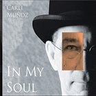 CARLI MUÑOZ In My Soul album cover