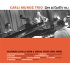 CARLI MUÑOZ Live at Carli's Vol. 1 album cover