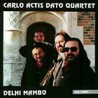 CARLO ACTIS DATO Delhi Mambo album cover