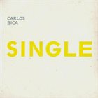 CARLOS BICA Single album cover