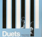 CARLOS FRANZETTI Carlos Franzetti / Eddie Gomez : Duets album cover