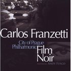 CARLOS FRANZETTI Film Noir album cover