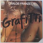 CARLOS FRANZETTI Grafitti album cover