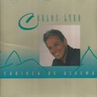 CARLOS LYRA Carioca de Algema album cover