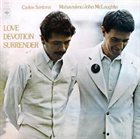 CARLOS SANTANA — Love Devotion Surrender (with  John McLaughlin) album cover