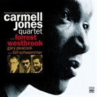 CARMELL JONES Carmell Jones Quartet ‎– Previously Unreleased Los Angeles Session album cover