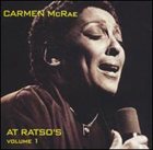 CARMEN MCRAE Carmen McRae at Ratso's, Volume 1 album cover