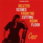 CARO EMERALD Deleted Scenes From the Cutting Room Floor album cover