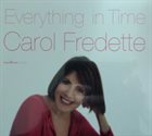CAROL FREDETTE Everything Is Time album cover