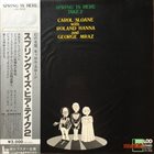 CAROL SLOANE Carol Sloane With Roland Hanna And George Mraz : Spring Is Here Take 2 album cover