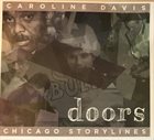 CAROLINE DAVIS Doors: Chicago Storylines album cover