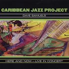 CARIBBEAN JAZZ PROJECT Here and Now album cover