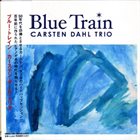 CARSTEN DAHL Blue Train album cover
