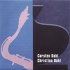 CARSTEN DAHL Carsten Dahl / Christina Dahl album cover
