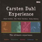 CARSTEN DAHL Carsten Dahl Experience : The Ultimate Experience album cover