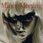 CARSTEN DAHL Minor Meeting album cover