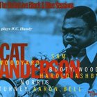 CAT ANDERSON Cat Anderson plays W. C. Handy (The Definitive Black & Blue Sessions) album cover