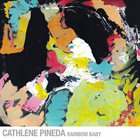 CATHLENE PINEDA Rainbow Baby album cover