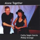 CATHY SEGAL-GARCIA Alone Together album cover
