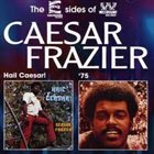 CAESAR FRAZIER (CEASAR FRAZIER) Hail Ceasar!/'75 album cover