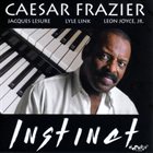 CAESAR FRAZIER (CEASAR FRAZIER) Instinct album cover