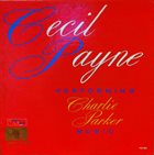 CECIL PAYNE Performing Charlie Parker Music album cover